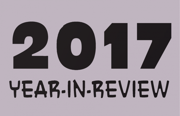 2017: YEAR IN REVIEW