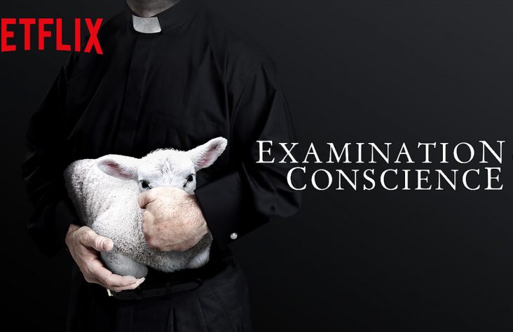 ‘Examination of Conscience,’ streaming on Netflix