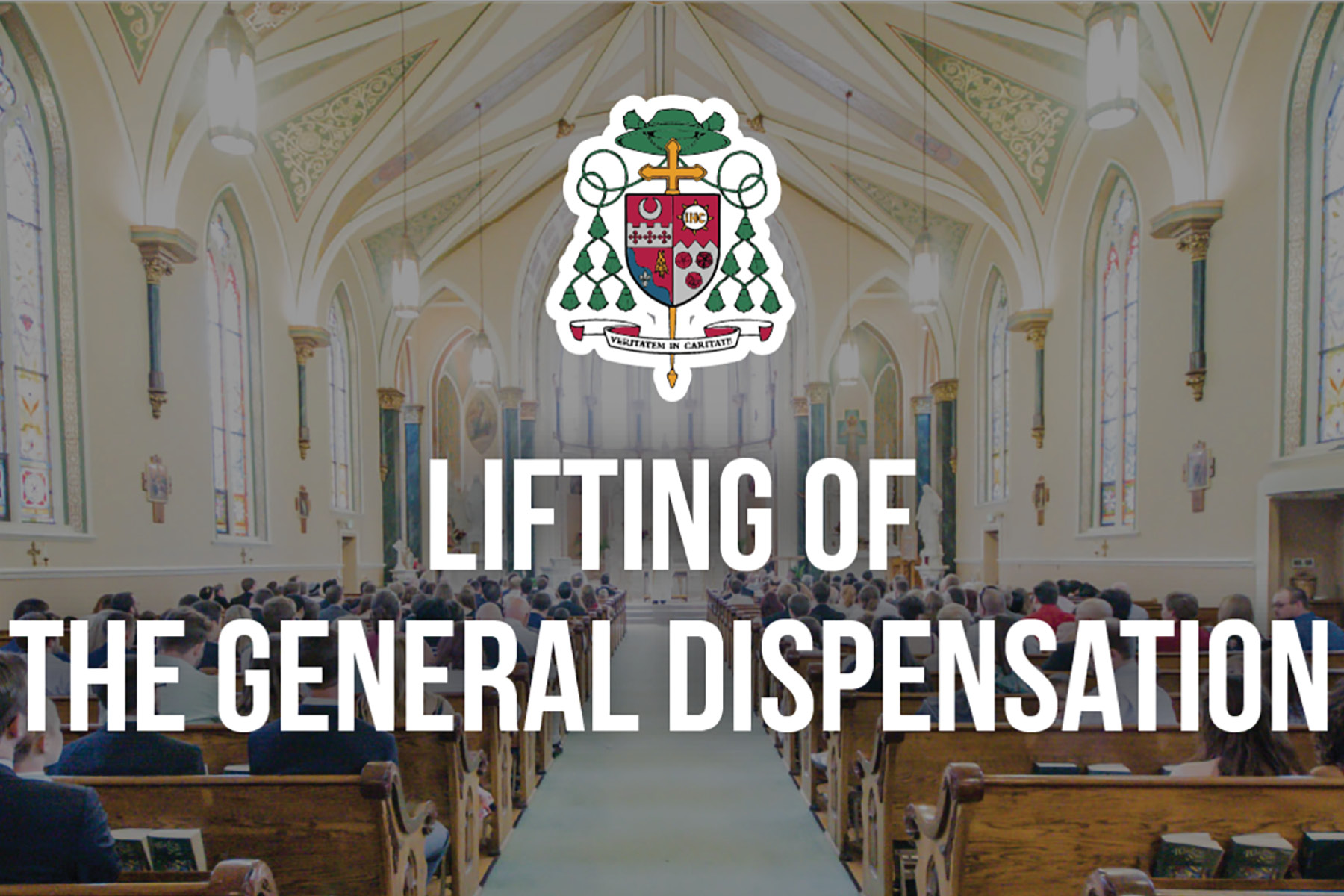 Lifting of the Dispensation from the Obligation of Mass Today's Catholic