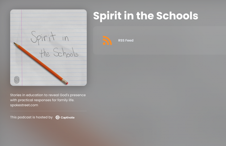 ‘Spirit in the Schools’ Podcast a Teaching Tool for Schools, Families